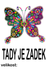 Štítek na oblečení MOTÝL- tady je zadek